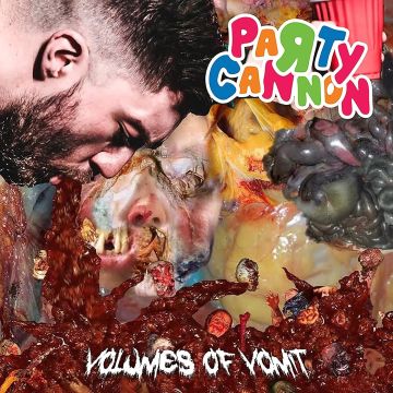 PARTY CANNON - VOLUMES OF VOMIT