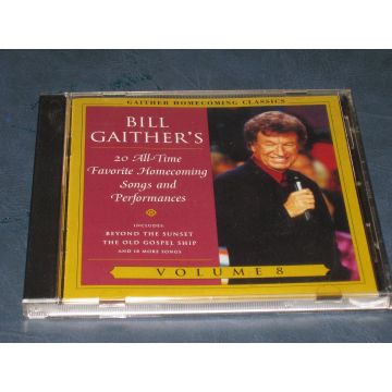 GAITHER,BILL & GLORIA - GAITHER HOMECOMING CLASSICS 8