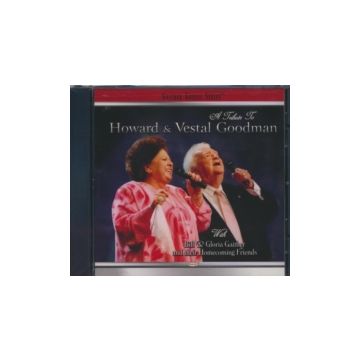 GAITHER,BILL & GLORIA - TRIBUTE TO GOODMANS