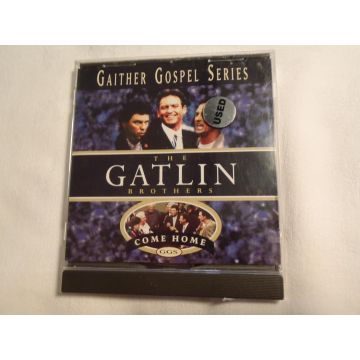 GATLIN BROTHERS - COME HOME