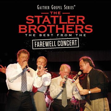 STATLER BROTHERS - BEST FROM THE FAREWELL CONCERT