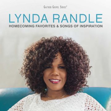 LYNDA RANDLE - HOMECOMING FAVORITES & SONGS OF INSPIRATION VOL. 1