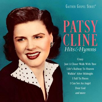 PATSY CLINE - HITS & HYMNS