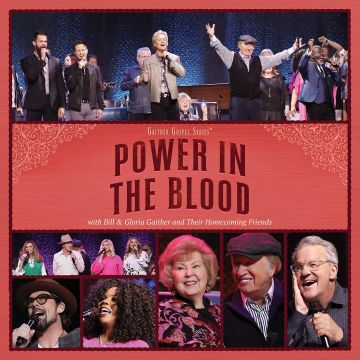 GAITHER - POWER IN THE BLOOD