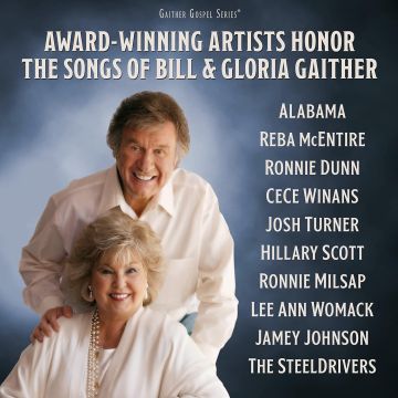 GAITHER - GAITHER TRIBUTE: AWARD-WINNING ARTISTS HONOR SONGS OF BILL & GLOR