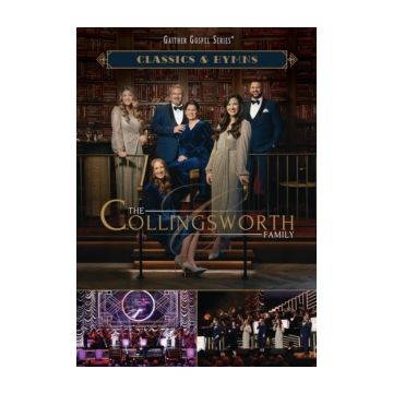 COLLINGSWORTH FAMILY - CLASSICS & HYMNS