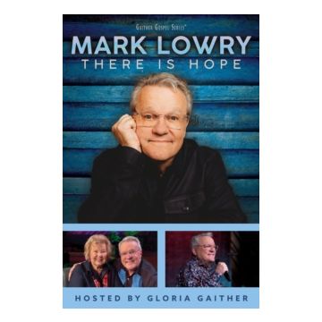 MARK LOWRY - THERE IS HOPE