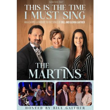MARTINS - THIS IS THE TIME I MUST SING: AN A CAPPELLA TRIBUTE TO THE SONGS