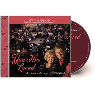 GAITHER - BILL & GLORIA GAITHER & THEIR HOMECOMING FRIENDS PRESENT YOU ARE