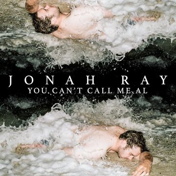JONAH RAY - YOU CAN'T CALL ME AL