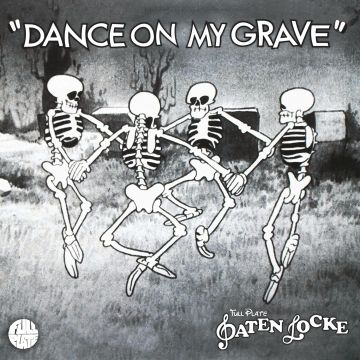 PATEN LOCKE - DANCE ON MY GRAVE