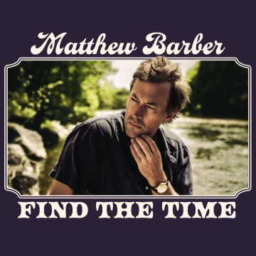 MATTHEW BARBER - FIND THE TIME