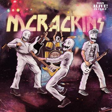 MCRACKINS - EGGS ALIVE! IN ITALY