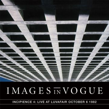 IMAGES IN VOGUE - LIVE AT LUVAFAIR OCTOBER 6TH, 1982 [BLUE VINYL]