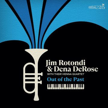 ROTONDI,JIM & DENA DEROSE - JIM ROTONDI & DENA DEROSE WITH THEIR VIENNA QUARTET: OUT OF THE P