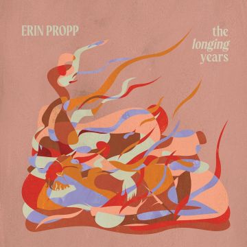 ERIN PROPP - LONGING YEARS