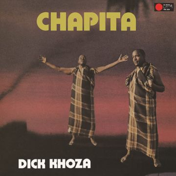 DICK KHOZA - CHAPITA