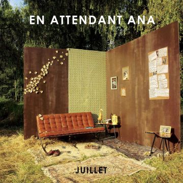 EN ATTENDANT ANA - JUILLET