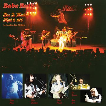 BABE RUTH - LIVE IN MONTREAL - APRIL 9 1975