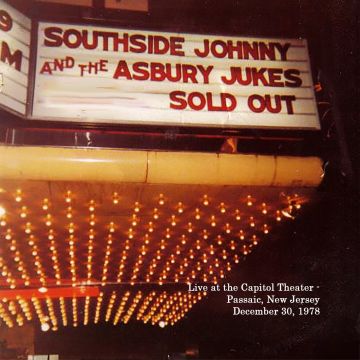 SOUTHSIDE JOHNNY & THE ASBURY JUKES - LIVE AT THE CAPITOL THEATER DECEMBER 30. 1978 (YELLOW MARBLE VINY