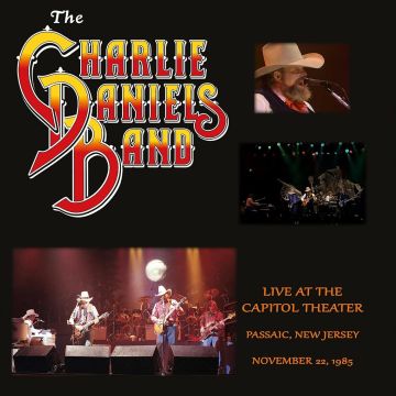 CHARLIE BAND DANIELS - LIVE AT THE CAPITOL THEATER NOVEMBER 22. 1985 (RED VINYL)