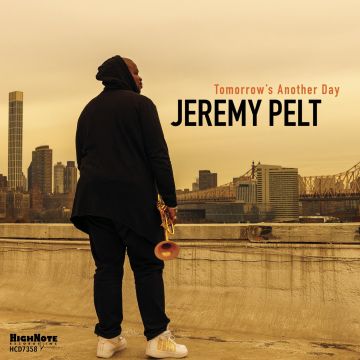 JEREMY PELT - TOMORROW'S ANOTHER DAY