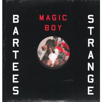 BARTEES STRANGE - MAGIC BOY
