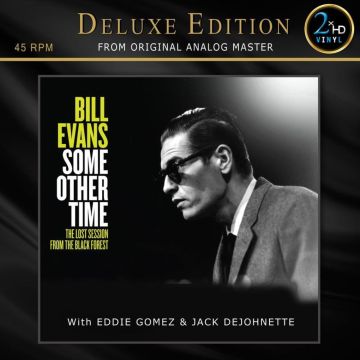 BILL EVANS - SOME OTHER TIME: LOST SESSION FROM THE BLACK FOREST