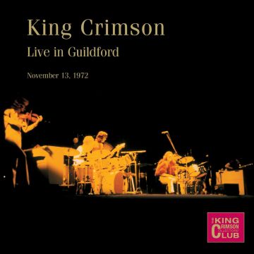 KING CRIMSON - LIVE IN GUILDFORD 1972