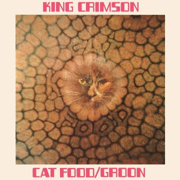 KING CRIMSON - CAT FOOD EP (50TH ANNIVERSARY EDITION)