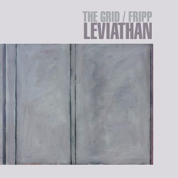GRID & ROBERT FRIPP - LEVIATHAN (DVD-A)