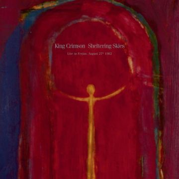 KING CRIMSON - SHELTERING SKIES - FREJUS, 1982 (200G)