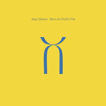 KING CRIMSON - THREE OF A PERFECT PAIR (200G)