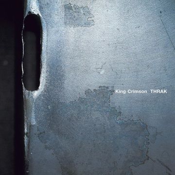 KING CRIMSON - THRAK (200G)