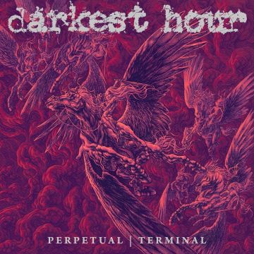 DARKEST HOUR - PERPETUAL/TERMINAL