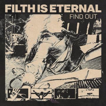 FILTH IS ETERNAL - FIND OUT (BLACK/GREEN VINYL)