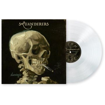 SQUANDERERS - SKANTAGIO (CLEAR VINYL)