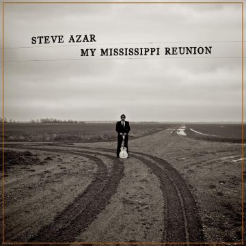 STEVE AZAR - MY MISSISSIPPI REUNION (CLOUDY CLEAR VINYL)