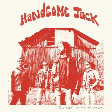 HANDSOME JACK - DO WHAT COMES NATURALLY (CLEAR ORANGE VINYL)