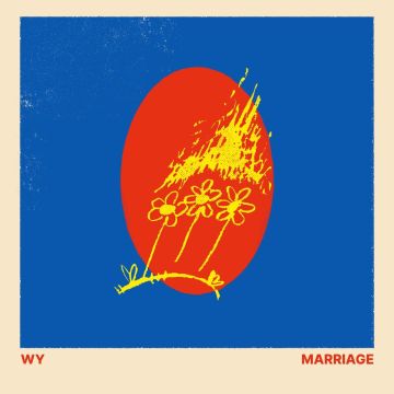WY - MARRIAGE (COLOUR VINYL)
