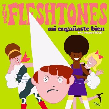 FLESHTONES - MI ENGAA±ASTE BIEN / DECIMOS YEAH!