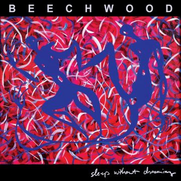 BEECHWOOD - SLEEP WITHOUT DREAMING (LIMITED EDITION/CLEAR RED VINYL)