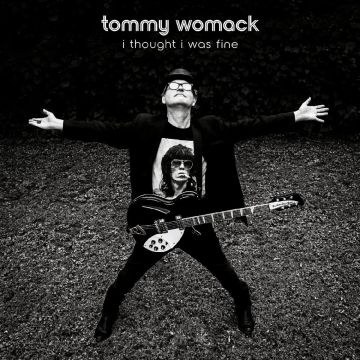 TOMMY WOMACK - I THOUGHT I WAS FINE (DL CARD)