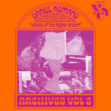 DANIEL ROMANO - VISIONS OF THE HIGHER DREAM