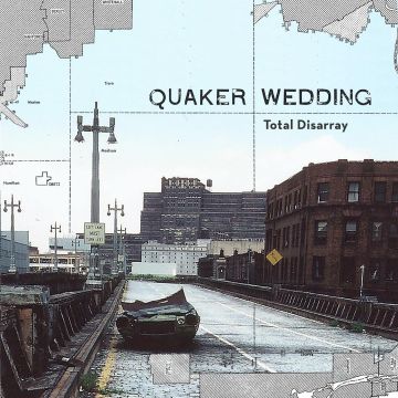 QUAKER WEDDING - TOTAL DISARRAY