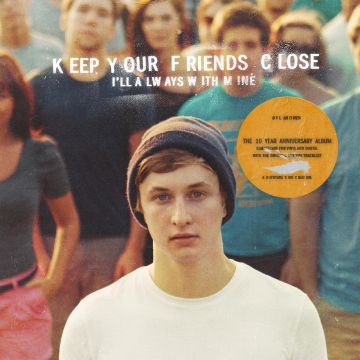 DYLAN OWEN - KEEP YOUR FRIENDS CLOSE, I'LL ALWAYS WITH MINE (TURQUOISE BLUE VI