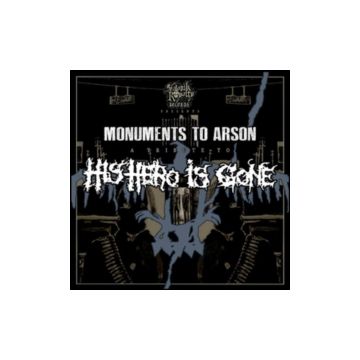 VARIOUS ARTISTS - MONUMENTS TO ARSON: A TRIBUTE TO HIS HERO IS GONE