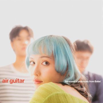 SOBS - AIR GUITAR