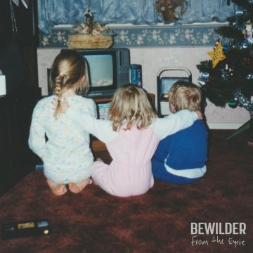 BEWILDER - FROM THE EYRIE (CLEAR VINYL/180G)