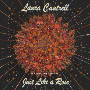LAURA CANTRELL - JUST LIKE A ROSE: THE ANNIVERSARY SESSIONS (TRANSPARENT GREEN VIN
